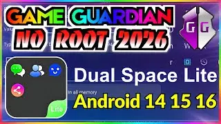 How to Install Game Guardian No Root 2026 - Dual Space Lite | Android 14 15 16