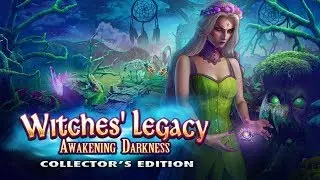 Witches' Legacy: Awakening Darkness Collector's Edition Gameplay Walkthrough NO COMMENTARY
