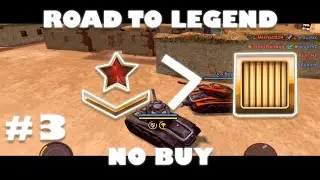 Tanki Online Road To Legend #3 NO BUY - N4R4