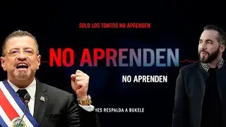 “SOLO LOS TONTOS NO APRENDEN” — CHAVES RESPALDA A BUKELE
