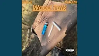 Wood Talk