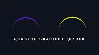 Growing Gradient Loader Animation Css Effect #burmesecoder #cssanimation
