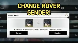 Change Gender Male Female Rover MC in Wuthering Waves 2.0