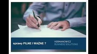 Sprawy PILNE i WAŻNE  A jaka to r&oacute;żnica?