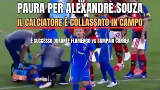 Alexandre Souza collassa in campo: &egrave; successo durante Flamengo vs Sampaio Correa