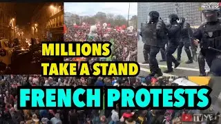 Civil Unrest in France | Millions Stand Up and Demand French Leader &ldquo;Macron&rdquo; Resigns