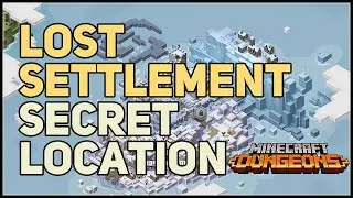Lost Settlement Secret Location Minecraft Dungeons