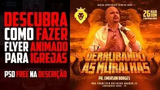 DESCUBRA COMO FAZER FLYER ANIMADO PARA IGREJAS   (PSD FREE NA DESCRIÇÃO)