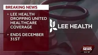 Lee Health drops United Healthcare insurance as an in-network provider starting in 2027