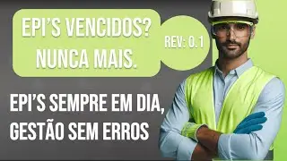 COMO CONTROLAR EPIS DE FORMA AUTOM&Aacute;TICA E SEM ERROS