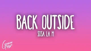 Sosa La M - Back outside