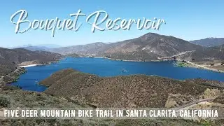 Hiking CALIFORNIA : Five Deer Mountain Bike Trail | Angeles National Forest | Bouquet Reservoir | 4K