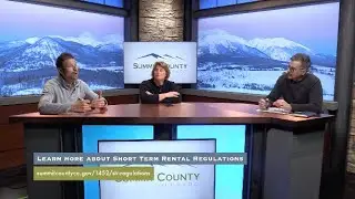 Summit County, Colorado Commissioners Talk About New Short Term Regulations
