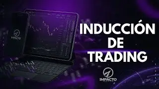 INDUCCI&Oacute;N DE TRADING