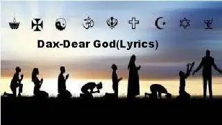 Dax - Dear God (Lyrics)