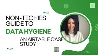Non Techie Guide to Data Hygiene Feature Airtable
