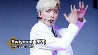 [SF9] Hwiyoung Profile and Facts (KPOP)