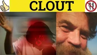 🔵 Clout Meaning - Clout Examples - Clout Defined - Clout Definition - Informal English - Clout
