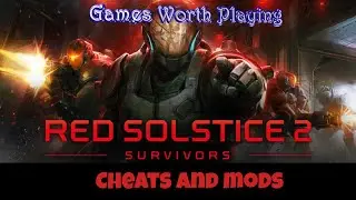 The Red Solstice 2 Cheats and Mods