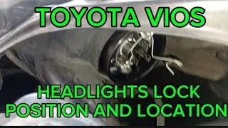 Headlights lock position and location of toyota vios 