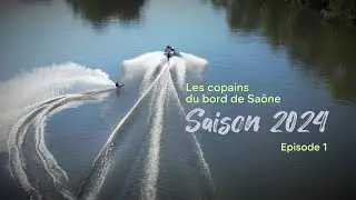 Les copains du bord de Saône ép1