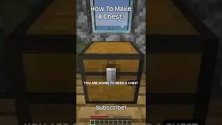 How To Make A Chest In Minecraft?!