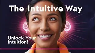 Unlock Your Intuition: The Intuitive Way by Penney Peirce | Full Guide to Increasing Awareness