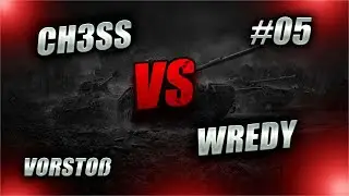Vorsto&szlig; CH3SS vs WREDY [World of Tanks]