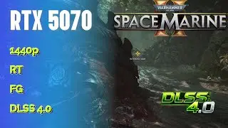 RTX 5070 + R5 9600X - Warhammer 40K Space Marine 2 - 1440p - Todos los settings - RT - FG -DLSS 4.0