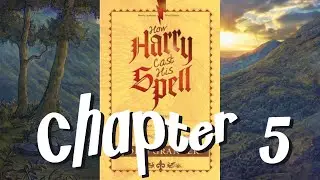 Ch. 5 - One Person, Two Natures - How Harry Cast His Spell Audiobook