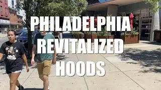 Walking Several Philadelphia Hoods Undergoing DRASTIC POSITIVE CHANGE Minutes from Downtown