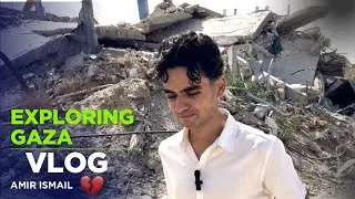 Exploring Gaza with Amir | it broke me completely💔🇵🇸#Vlog