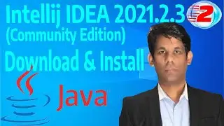 #Intellij IDEA 2021.2.3 (#Community Edition) - Download & Install on Windows | Episode - 2