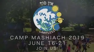 Camp Mashiach Limitless 2019