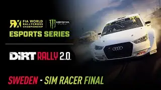 SIM RACER FINAL - Sweden - World RX Esports Series - DiRT Rally 2.0