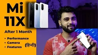 Mi 11x after 1 month | Mi 11x review after 30 days | Mi 11x review after use | Mi 11x review Hindi