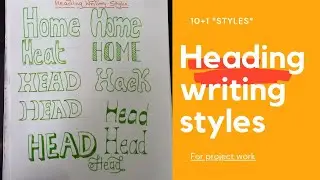 Heading writing (10+1)styles for project work