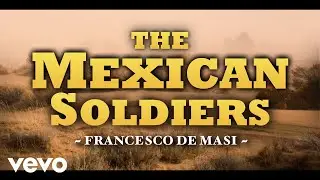 Francesco De Masi - The Mexican Soldiers ~ Far West Music ~ Western Soundtracks