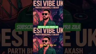 Desi Vibe UK | Parth Bhardwaj X Akash | Official Bhangra Anthem @tseries @YoYoHoneySingh