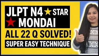 JLPT N4 Star Mondai Tricks | Simple Technique to Score Full Marks | Easy Hindi Explanation
