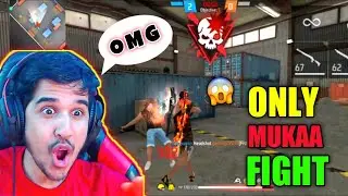 Only Mukaa Fight Gameplay In Free Fire || Free Fire Max || Garena Free Fire
