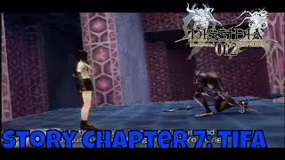 Dissidia 012 Final Fantasy - Story Chapter 7: Tifa