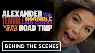 Alexander and the Terrible_ Horrible_ No Good_ Very Bad Road Trip - Behind the Scenes Clip (2025)