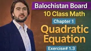 Class -10 Maths Chapter-1 Exercise 1.3  Question-01&02 || BISE Quetta || Engr Naseeb Ullah