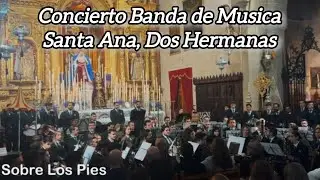 [4K] Concierto de la Banda de Música Santa Ana de Dos Hermanas/ Basílica de la Merced / Jerez 2025
