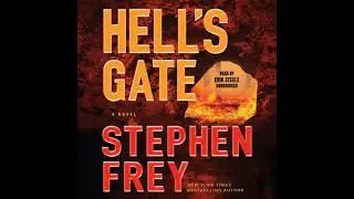 Hell&rsquo;s Gate: A Novel - Stephen Frey
