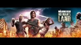 The Walking Dead: No Man's Land - Миссии Guikd Wars и битвы за выживание