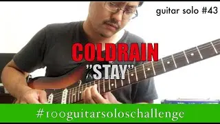 Solo 043: COLDRAIN &ldquo;Stay