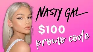 NASTY GAL Coupon Code 2022 - Save $100 Promo Code Working