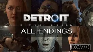 Detroit: Become Human &brvbar; 'Markus' Demonstration' ALL ENDINGS (PC,PS4) 60fps |【XCV//】